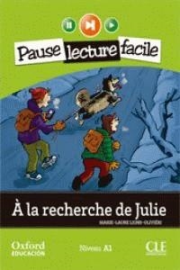 À la Recherche de Julie. Pack (Lecture + CD-Audio) | 9782090314168 | Marie-Laure Lions-Oliviéri | Librería Castillón - Comprar libros online Aragón, Barbastro