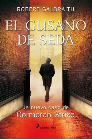El gusano de seda | 9788498386530 | Galbraith, Robert | Librería Castillón - Comprar libros online Aragón, Barbastro