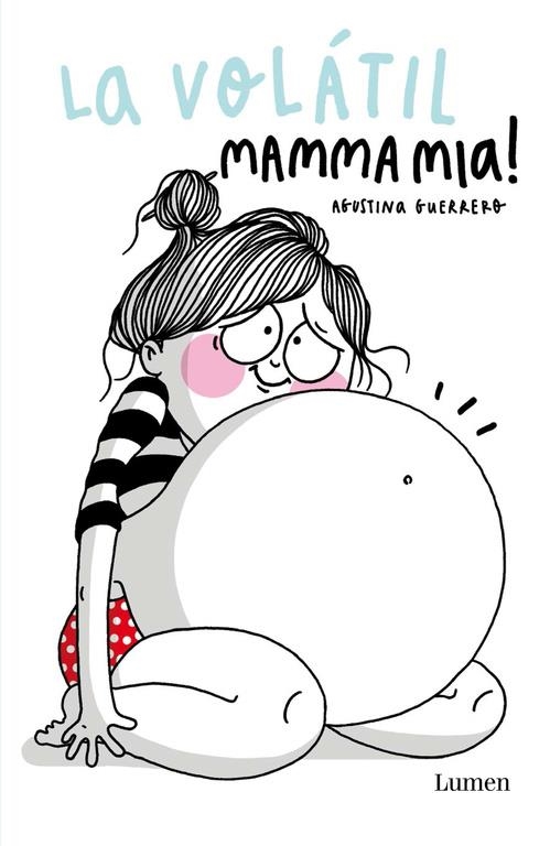 La Volátil Mamma mia! | 9788426402035 | Agustina Guerrero | Librería Castillón - Comprar libros online Aragón, Barbastro
