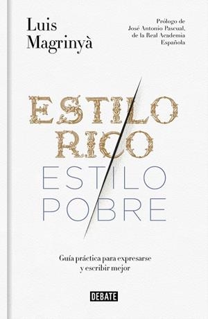 Estilo rico, estilo pobre | 9788499925066 | MAGRINYA, LUIS | Librería Castillón - Comprar libros online Aragón, Barbastro
