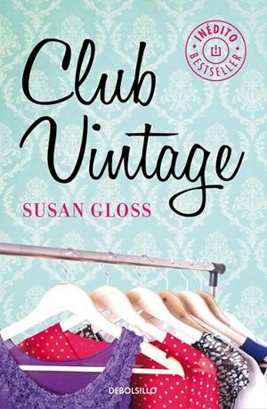 Club Vintage | 9788490624456 | Susan Gloss | Librería Castillón - Comprar libros online Aragón, Barbastro