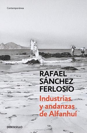Industrias y andanzas de Alfanhuí | 9788490627204 | Rafael Sánchez Ferlosio | Librería Castillón - Comprar libros online Aragón, Barbastro