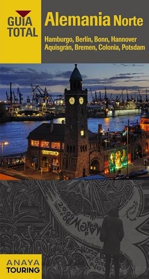 Alemania Norte - Guia Total | 9788499357225 | Grande Esteban, Mario | Librería Castillón - Comprar libros online Aragón, Barbastro