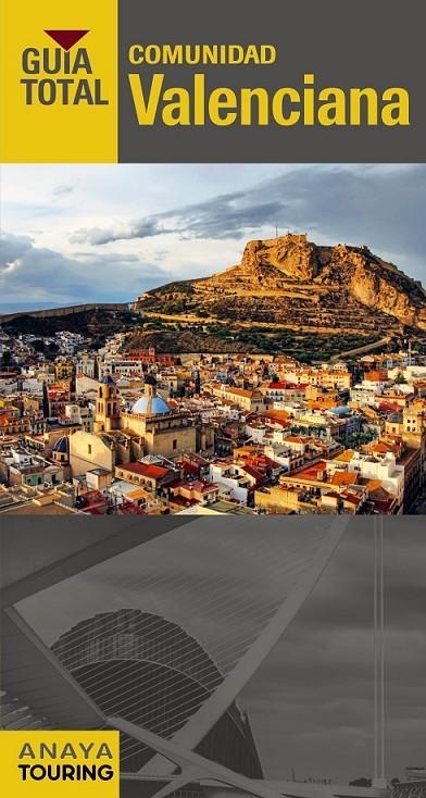 Comunidad Valenciana - Guia Total | 9788499357126 | Calabuig, Juan Antonio | Librería Castillón - Comprar libros online Aragón, Barbastro