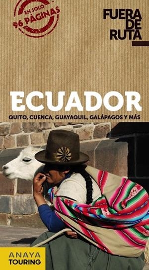 Ecuador- Fuera de Ruta | 9788499355306 | Ortega Bargueño, Pilar | Librería Castillón - Comprar libros online Aragón, Barbastro