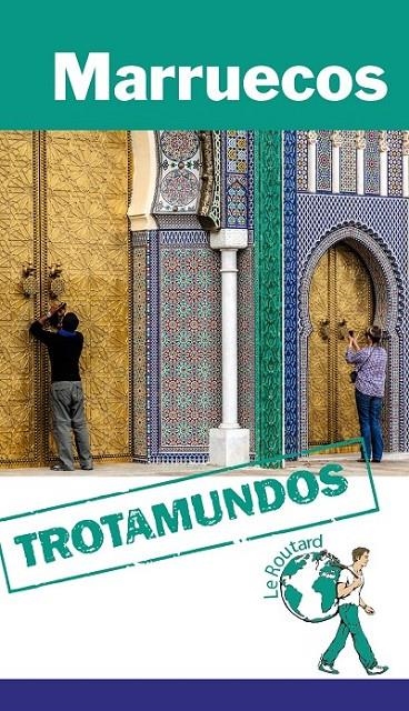 Marruecos - Trotamundos Routard | 9788415501435 | Gloaguen, Philippe | Librería Castillón - Comprar libros online Aragón, Barbastro