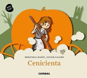 Cenicienta | 9788498259469 | Salomó, Xavier; Martí, Meritxell | Librería Castillón - Comprar libros online Aragón, Barbastro