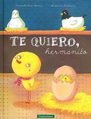Te Quiero Hermanito | 9788494284106 | Huet-gomez, Christelle | Librería Castillón - Comprar libros online Aragón, Barbastro