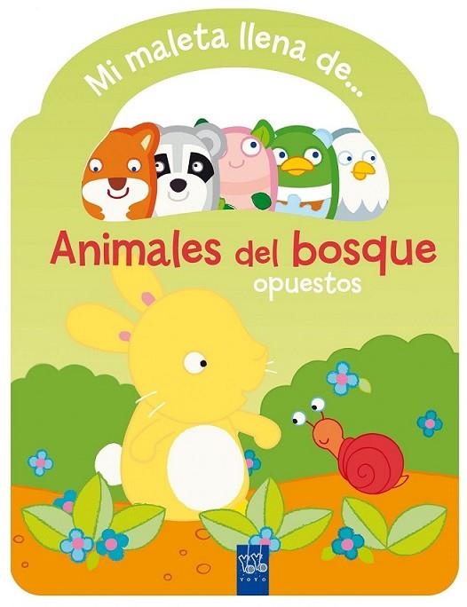 Animales del bosque. Maleta | 9788408135258 | YOYO | Librería Castillón - Comprar libros online Aragón, Barbastro