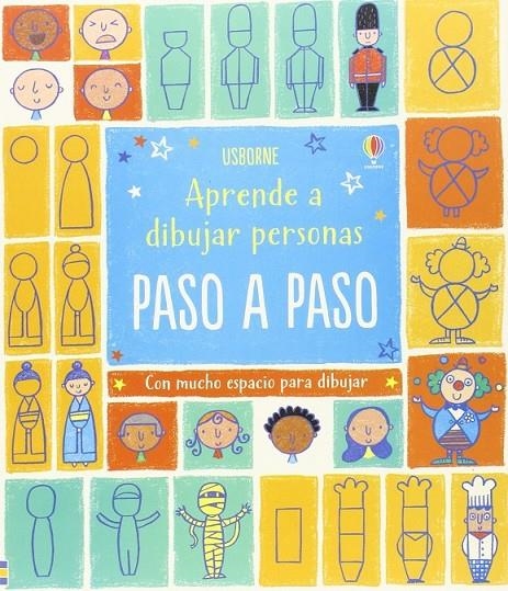 Aprende a dibujar personas paso a paso | 9781409588368 | Watt Fiona | Librería Castillón - Comprar libros online Aragón, Barbastro