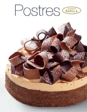 Postres. Academia barilla | 9788416279050 | AAVV | Librería Castillón - Comprar libros online Aragón, Barbastro