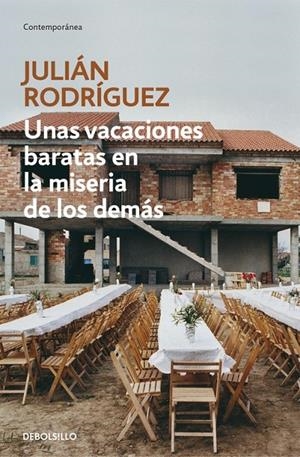 Unas vacaciones baratas en la miseria de los demás | 9788490626153 | Julián Rodríguez | Librería Castillón - Comprar libros online Aragón, Barbastro