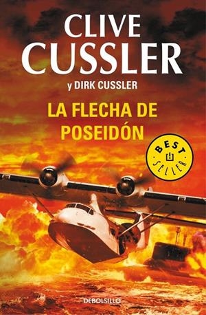 La flecha de Poseidón (Dirk Pitt 22) | 9788490624487 | Dirk Cussler Clive Cussler | Librería Castillón - Comprar libros online Aragón, Barbastro