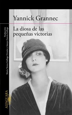 La diosa de las pequeñas victorias | 9788420418216 | Yannick Grannec | Librería Castillón - Comprar libros online Aragón, Barbastro