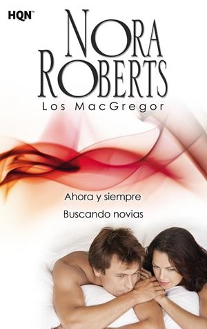 Ahora y siempre; Buscando novias | 9788468756950 | Roberts, Nora | Librería Castillón - Comprar libros online Aragón, Barbastro