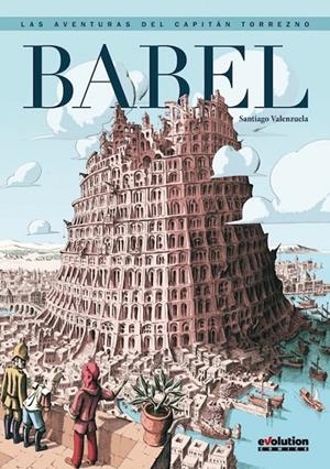 CAPITÁN TORREZNO 09: BABEL | 9788490940969 | VALENZUELA, SANTIAGO | Librería Castillón - Comprar libros online Aragón, Barbastro