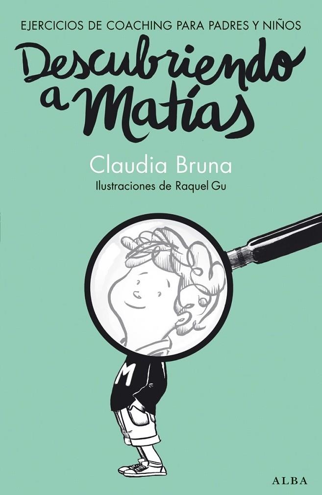 Descubriendo a Matías | 9788490650837 | Bruna, Claudia | Librería Castillón - Comprar libros online Aragón, Barbastro
