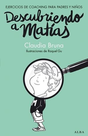 Descubriendo a Matías | 9788490650837 | Bruna, Claudia | Librería Castillón - Comprar libros online Aragón, Barbastro