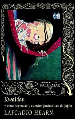 Kwaidan | 9788477027959 | Hearn, Lafcadio | Librería Castillón - Comprar libros online Aragón, Barbastro