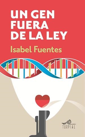 Un gen fuera de la ley | 9788495157812 | Fuentes Julian, Isabel | Librería Castillón - Comprar libros online Aragón, Barbastro