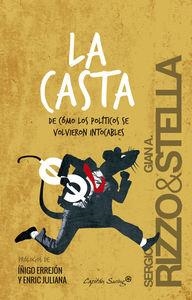 La casta | 9788494381607 | Sergio Rizzo Y Gian Antonio St | Librería Castillón - Comprar libros online Aragón, Barbastro