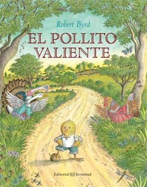El pollito valiente | 9788426142023 | Byrd, Robert | Librería Castillón - Comprar libros online Aragón, Barbastro