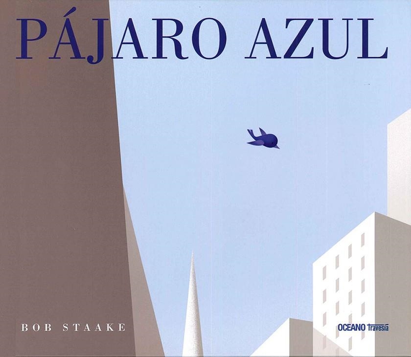 PAJARO AZUL (OCEANO) | 9786077354369 | Librería Castillón - Comprar libros online Aragón, Barbastro