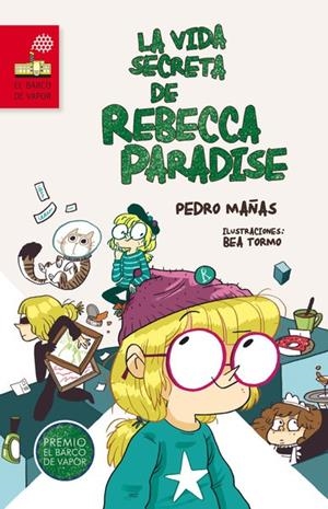 BV.LA VIDA SECRETA DE REBECCA PARADISE | 9788467579277 | Mañas Romero, Pedro | Librería Castillón - Comprar libros online Aragón, Barbastro