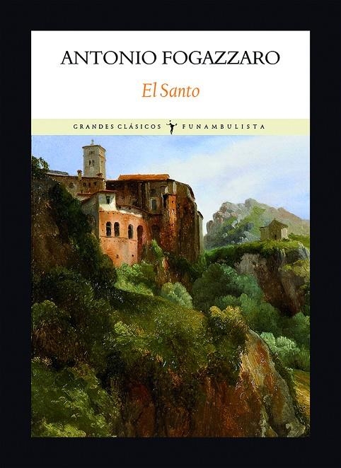 SANTO EL | 9788494376917 | FOGAZZARO ANTONIO | Librería Castillón - Comprar libros online Aragón, Barbastro