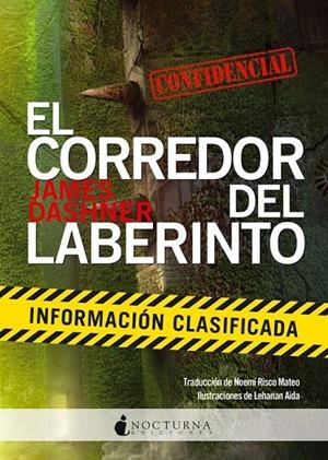 El corredor del laberinto: Información clasificada | 9788494335433 | Dashner, James | Librería Castillón - Comprar libros online Aragón, Barbastro