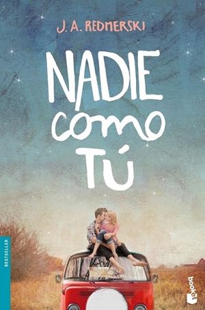 Nadie como tú | 9788408140429 | J. A. Redmerski | Librería Castillón - Comprar libros online Aragón, Barbastro