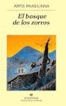 BOSQUE DE LOS ZORROS, EL | 9788433970633 | PAASILINNA, ARTO | Librería Castillón - Comprar libros online Aragón, Barbastro
