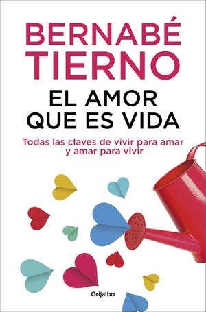 El amor que es vida | 9788425352072 | Bernabé Tierno | Librería Castillón - Comprar libros online Aragón, Barbastro