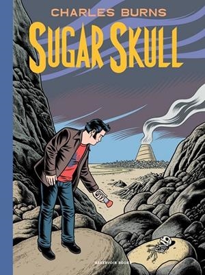 Cráneo de azúcar | 9788416195213 | BURNS,CHARLES | Librería Castillón - Comprar libros online Aragón, Barbastro