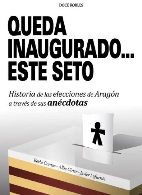 Queda inagurado este seto | 9788494158698 | Comas, Berta; Giner, Alba; Lafuente, Javier | Librería Castillón - Comprar libros online Aragón, Barbastro