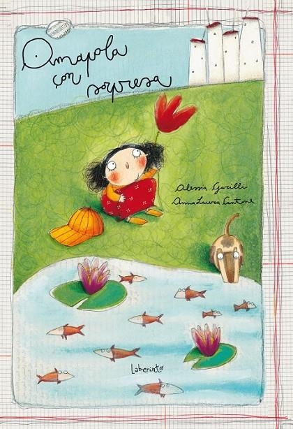 Amapola con sorpresa | 9788484837824 | Garilli, Alessia | Librería Castillón - Comprar libros online Aragón, Barbastro
