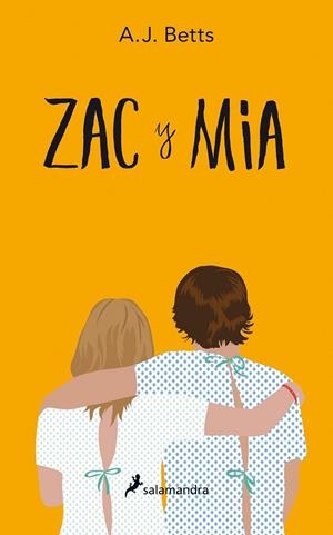 Zac y Mia | 9788498386509 | Betts, A. J. | Librería Castillón - Comprar libros online Aragón, Barbastro