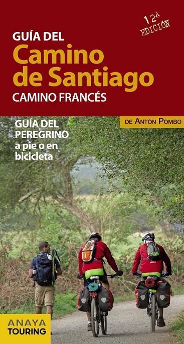 Guía del Camino de Santiago. Camino Francés | 9788499357522 | Pombo Rodríguez, Antón | Librería Castillón - Comprar libros online Aragón, Barbastro
