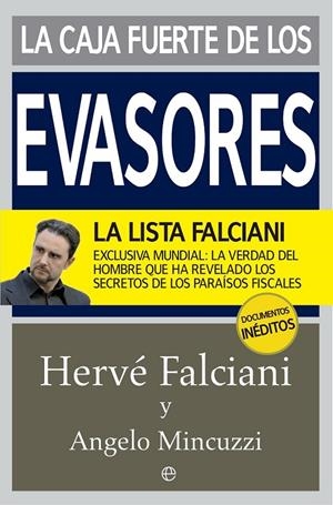 La caja fuerte de los evasores | 9788490603604 | Falciani, Hervé/Mincuzzi, Angelo | Librería Castillón - Comprar libros online Aragón, Barbastro