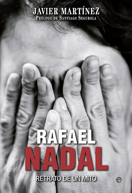 Rafael Nadal | 9788490603574 | Martinez, Javier | Librería Castillón - Comprar libros online Aragón, Barbastro