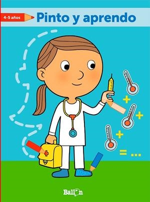 PINTO Y APRENDO 4 5 AÑOS | 9789037497397 | AA.VV | Librería Castillón - Comprar libros online Aragón, Barbastro