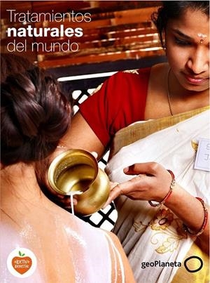 Tratamientos naturales del mundo | 9788408139331 | AA. VV. | Librería Castillón - Comprar libros online Aragón, Barbastro