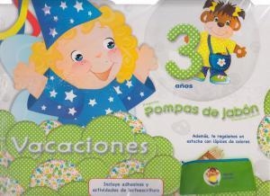 POMPAS DE JABÓN 3 AÑOS VACACIONES | 9788490671825 | VV.AA. | Librería Castillón - Comprar libros online Aragón, Barbastro