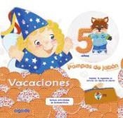 POMPAS DE JABÓN 5 AÑOS VACACIONES | 9788490671849 | VV.AA. | Librería Castillón - Comprar libros online Aragón, Barbastro