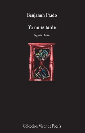 Ya no es tarde | 9788498958973 | Prado, Benjamín | Librería Castillón - Comprar libros online Aragón, Barbastro