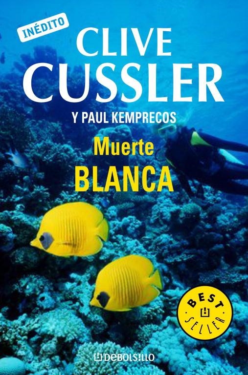 MUERTE BLANCA (DEBOLSILLO) | 9788497936194 | CUSSLER, CLIVE | Librería Castillón - Comprar libros online Aragón, Barbastro
