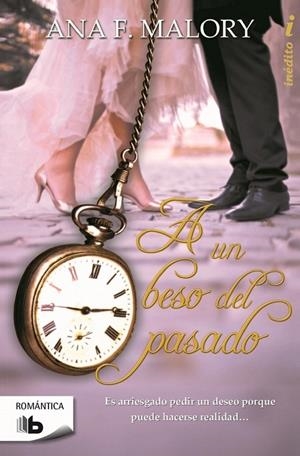 A un beso del pasado (Selección RNR) | 9788490700686 | Ana F. Malory | Librería Castillón - Comprar libros online Aragón, Barbastro