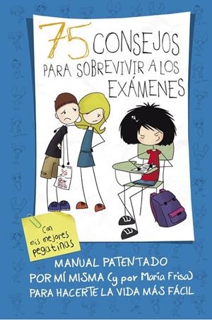 75 Consejos para sobrevivir a los exámenes (75 Consejos 5) | 9788420419015 | María Frisa | Librería Castillón - Comprar libros online Aragón, Barbastro
