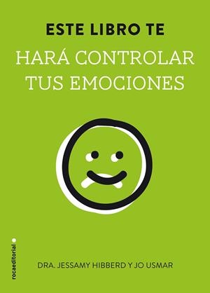 Este libro te hará controlar tus emociones | 9788499189338 | Hibberd, Jessamy | Librería Castillón - Comprar libros online Aragón, Barbastro