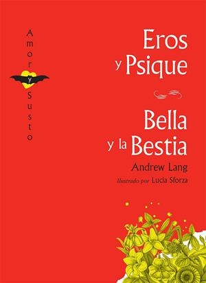 Eros y Psique / Bella y la Bestia | 9788494303814 | Andrew Lang | Librería Castillón - Comprar libros online Aragón, Barbastro